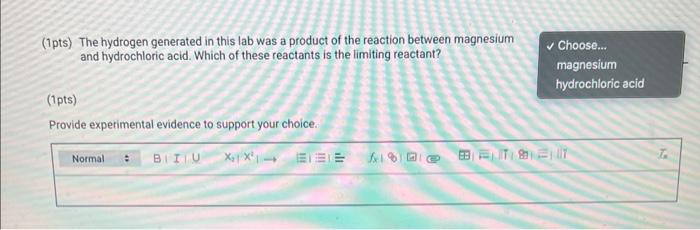 Solved (1pts) The hydrogen generated in this lab was a Solved (1pts) The hydrogen generated in this lab was a