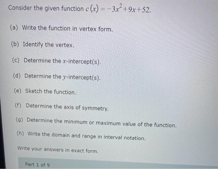 Solved Consider the given function c(x)=−3x2+9x+52 (a) Write | Chegg.com