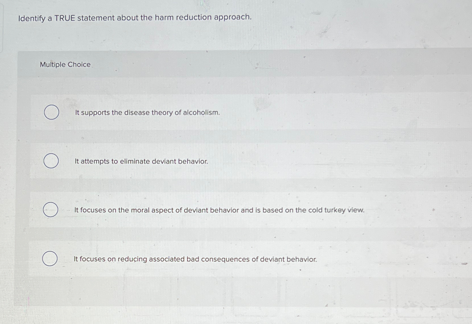 Solved Identify a TRUE statement about the harm reduction | Chegg.com