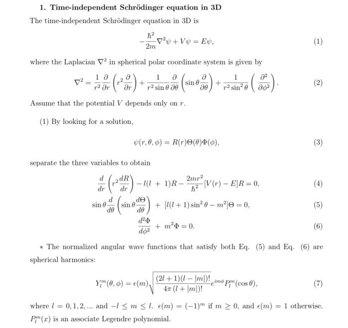 1. Time-independent Schrödinger equation in 3D The | Chegg.com