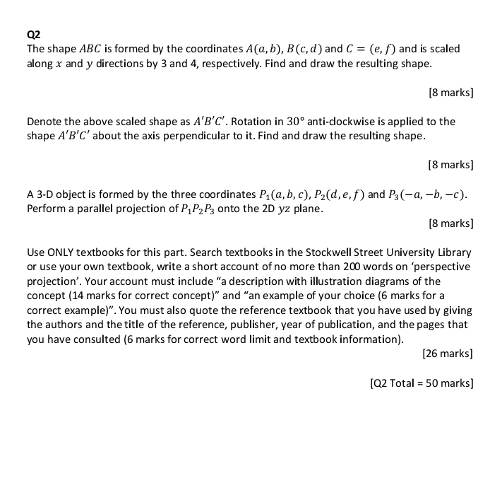 Solved Q2 The shape ABC is formed by the coordinates | Chegg.com