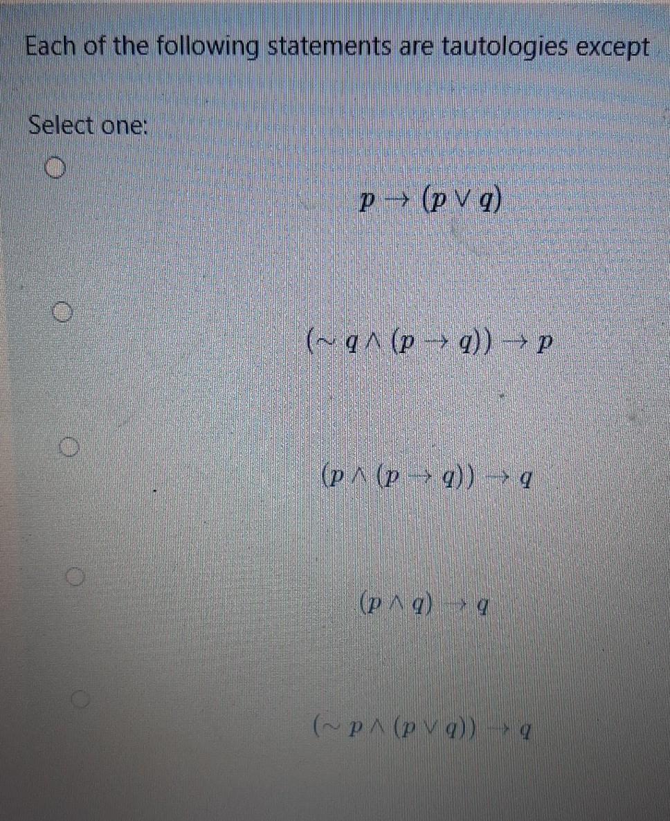 Solved Each Of The Following Statements Are Tautologies | Chegg.com