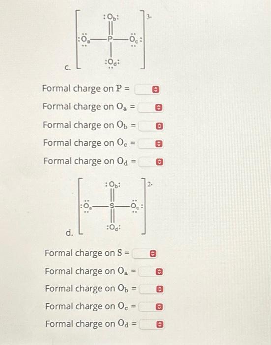 Solved Formal charge on P= Formal charge on Oa= Formal Chegg com