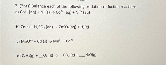 Solved 2. (2pts) Balance each of the following | Chegg.com