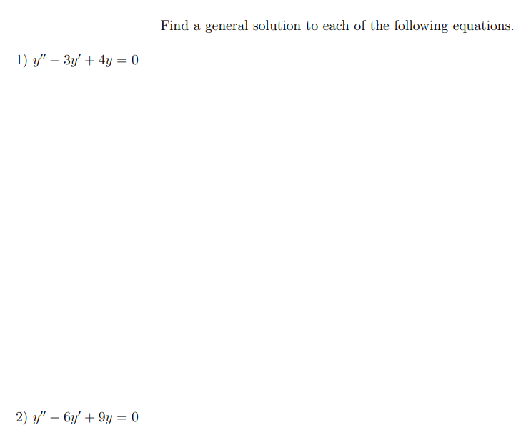 Solved Find a general solution to each of the following | Chegg.com