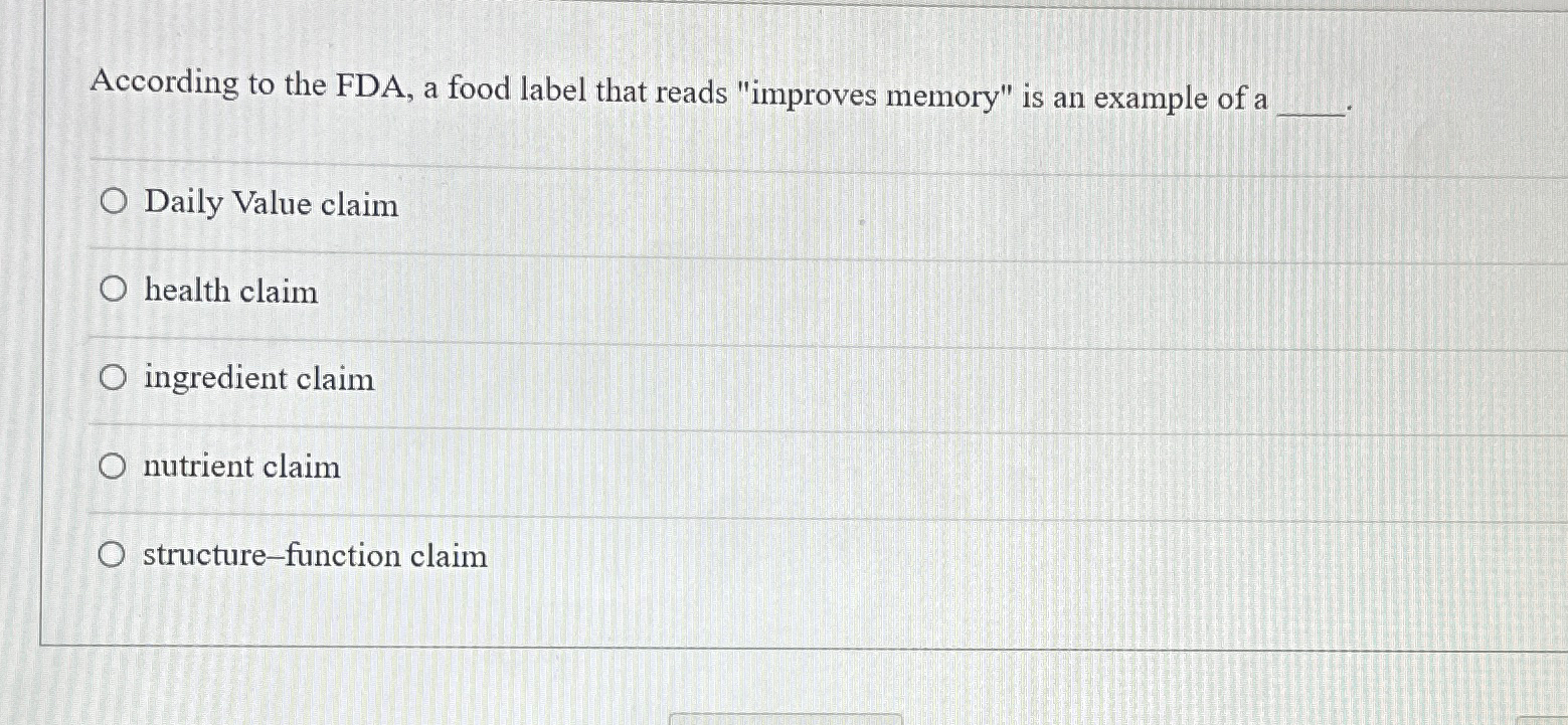 Solved According to the FDA, a food label that reads | Chegg.com