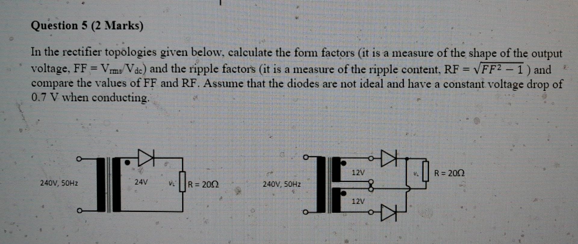 Solved In the rectifier topologies given below, calculate | Chegg.com