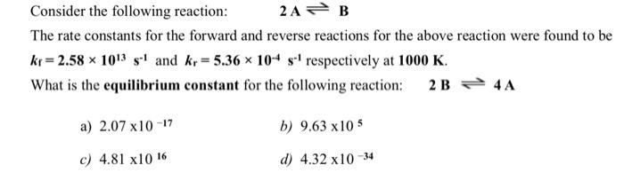 Solved Consider The Following Reaction: 2A B The Rate | Chegg.com