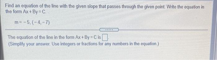 Solved Find an equation of the line with the given slope | Chegg.com