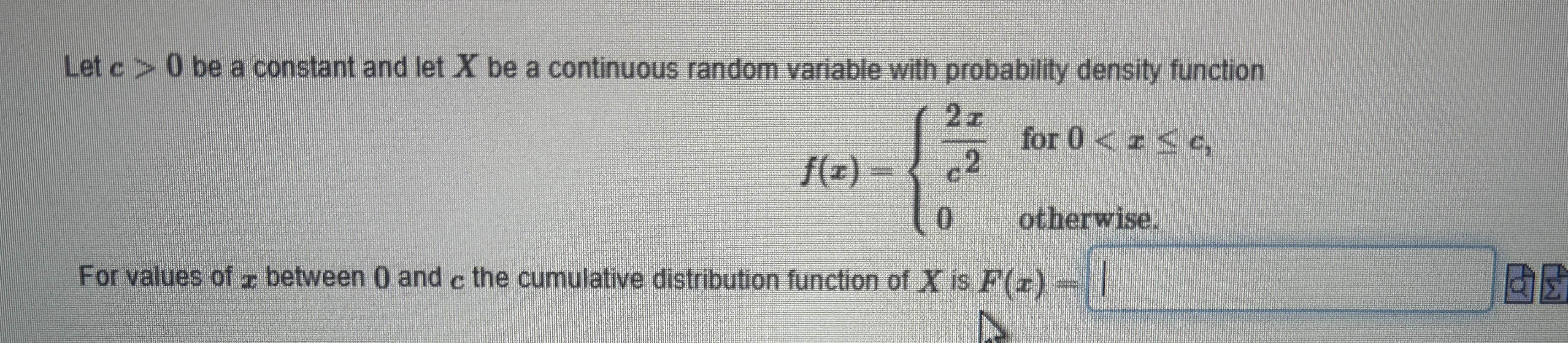 Solved Let c>0 ﻿be a constant and let x ﻿be a continuous | Chegg.com