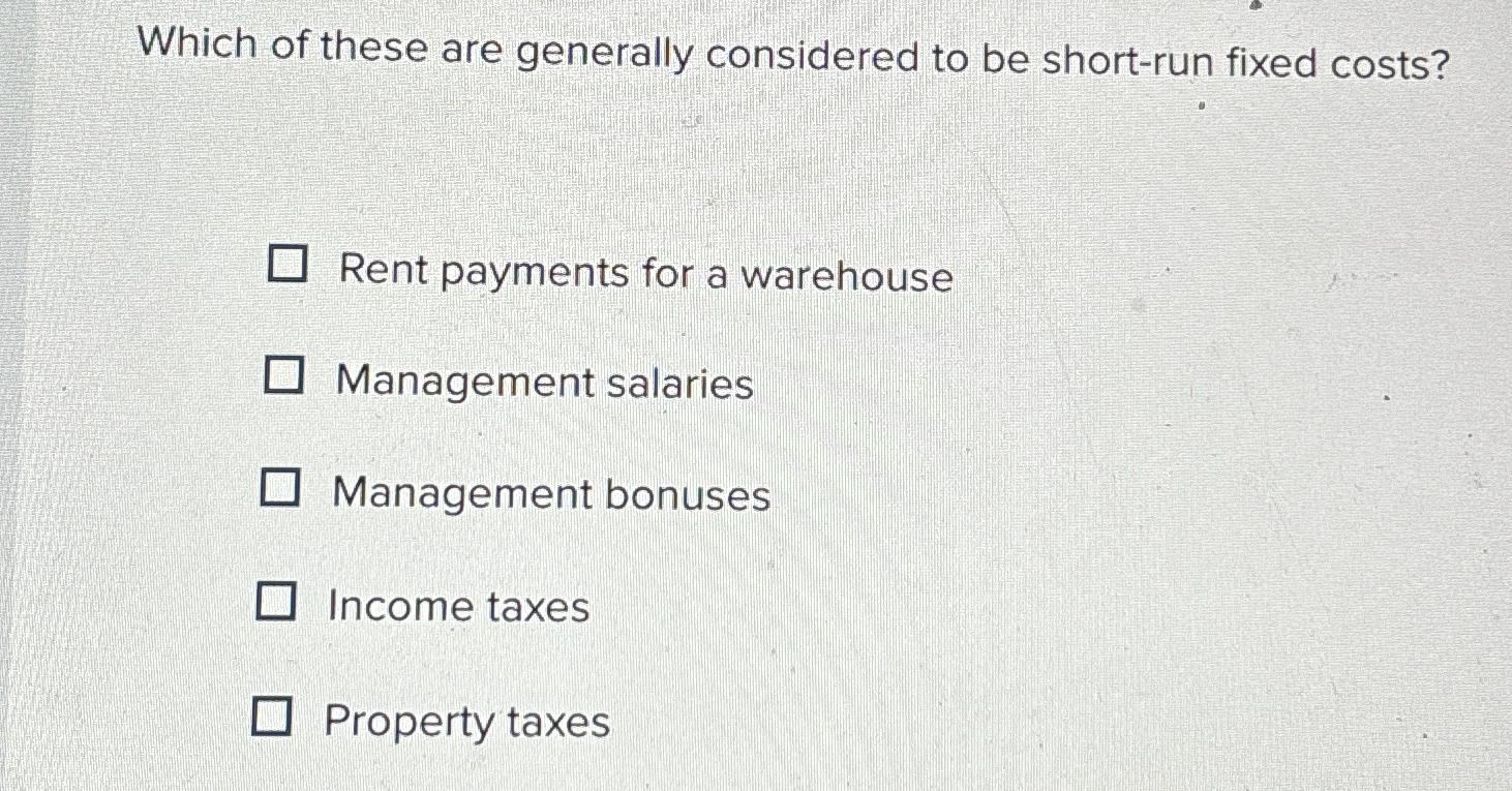 Solved Which of these are generally considered to be | Chegg.com