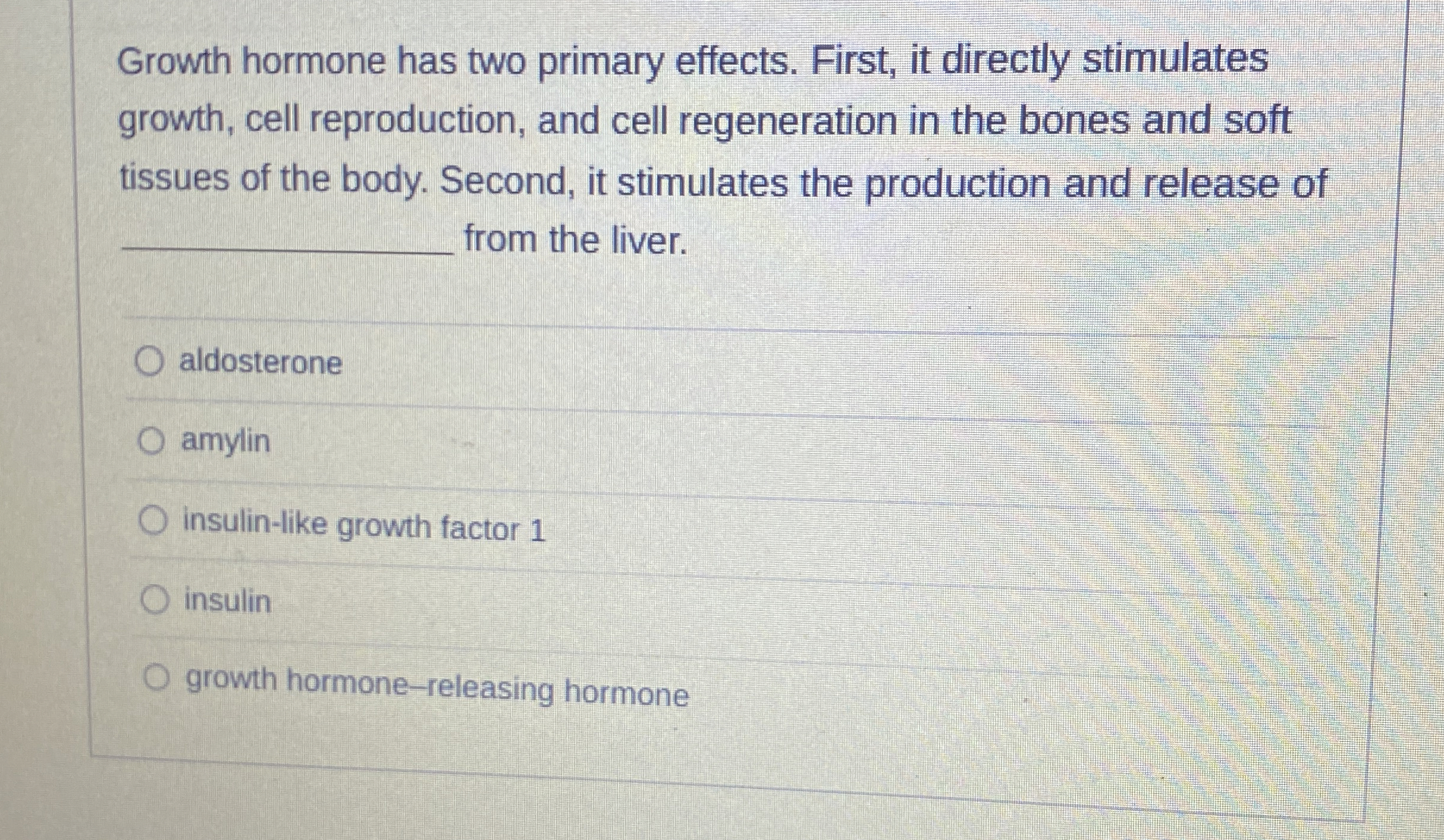 Solved Growth hormone has two primary effects. First, it | Chegg.com