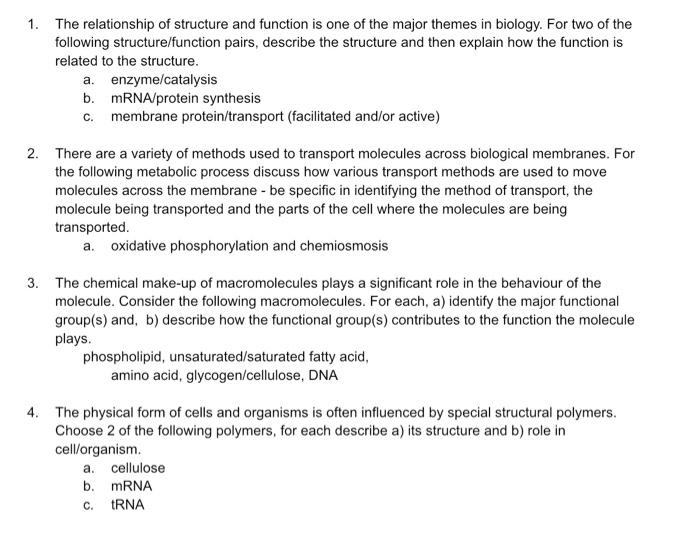 Solved 1. The relationship of structure and function is one | Chegg.com