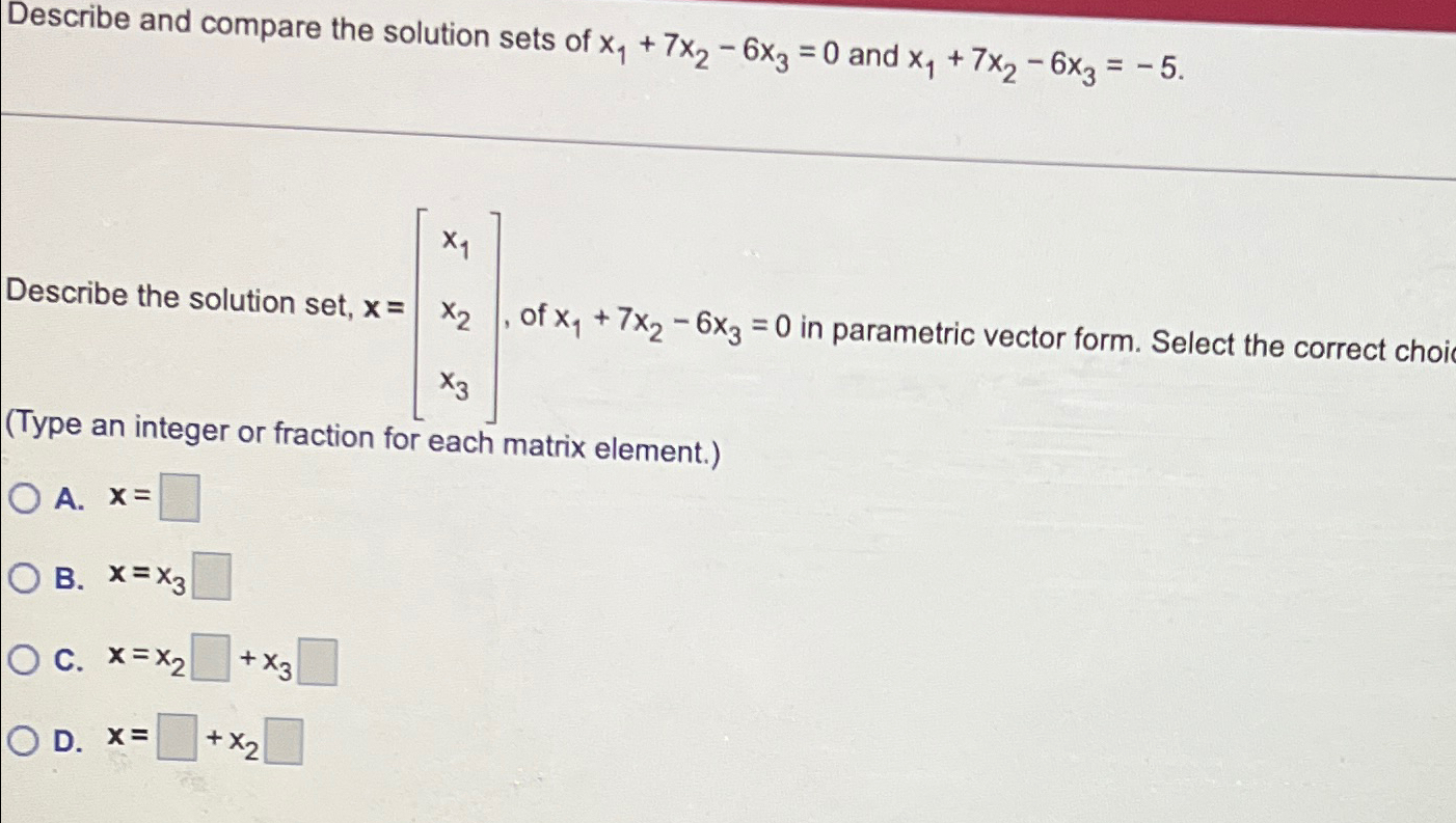 Solved Describe and compare the solution sets of | Chegg.com