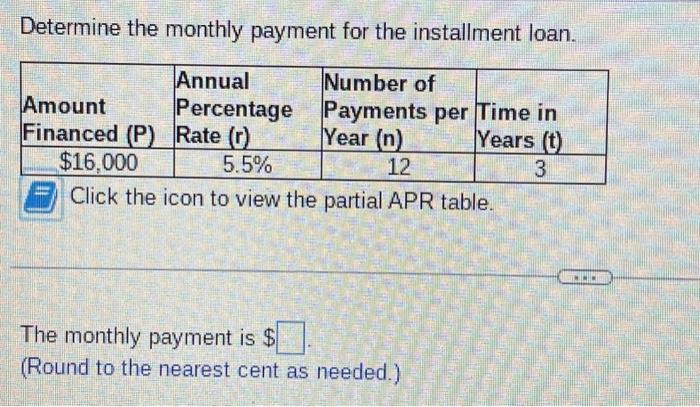 Solved Determine the monthly payment for the installment | Chegg.com