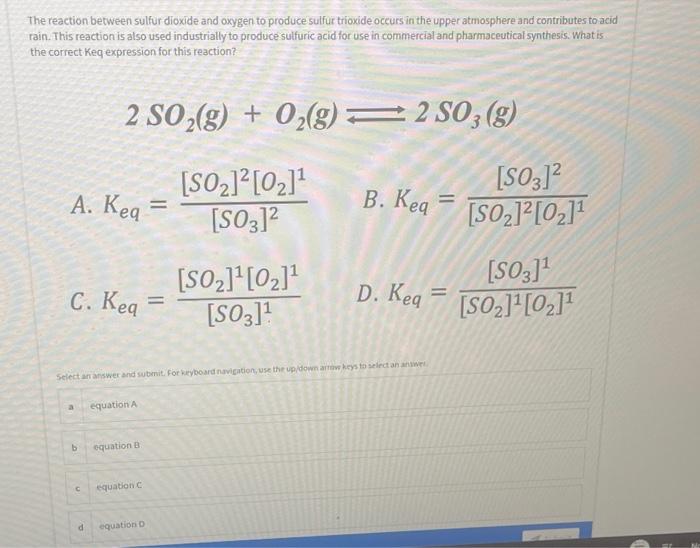 Solved The Reaction Between Sulfur Dioxide And Oxygen To