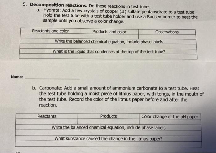 Solved 5. Decomposition reactions. Do these reactions in | Chegg.com