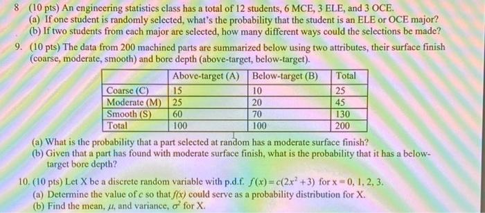 Solved 10 8 (10 pts) An engineering statistics class has a | Chegg.com