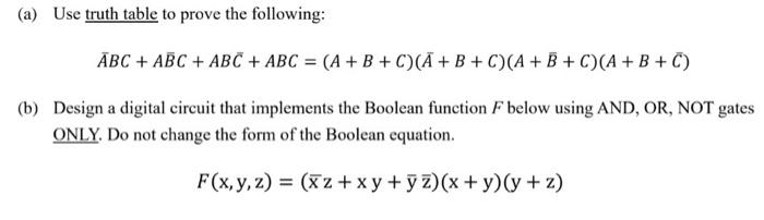 Solved (a) Use Truth Table To Prove The Following: | Chegg.com