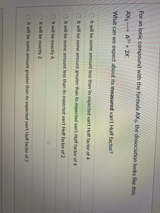 Solved For an ionic compound with the formula AX3, the | Chegg.com