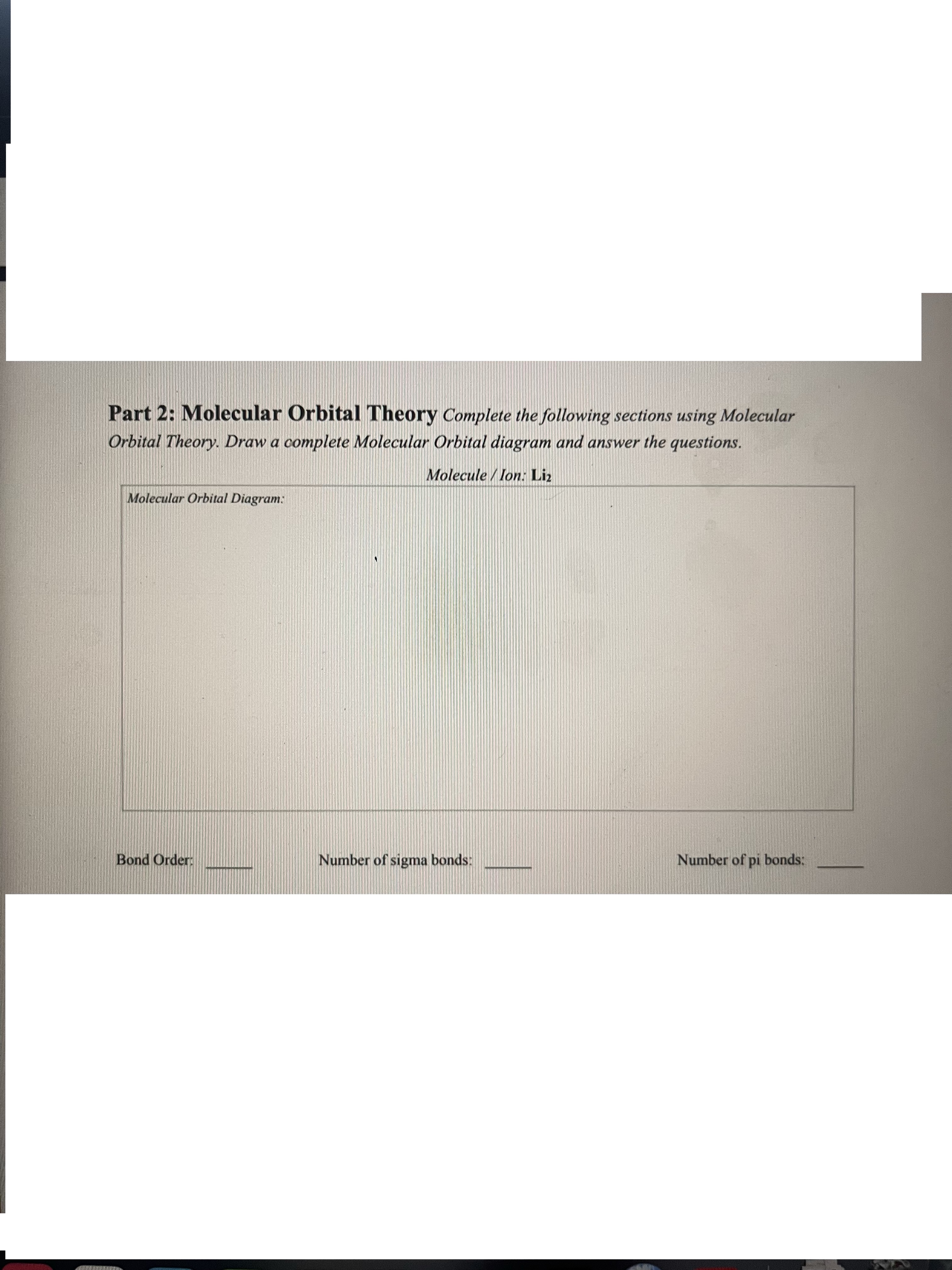 Solved Part 2: Molecular Orbital Theory Complete the | Chegg.com