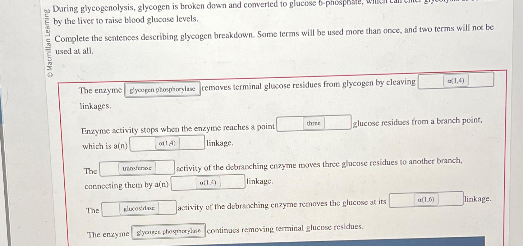 Solved During glycogenolysis, glycogen is broken down and | Chegg.com