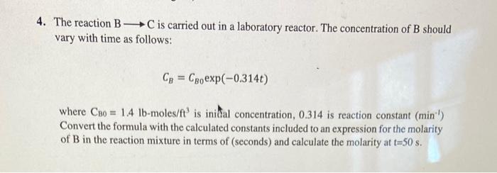 Solved The reaction B C is carried out in a laboratory | Chegg.com