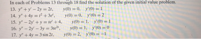 Solved In each of Problems 13 through 18 find the solution | Chegg.com
