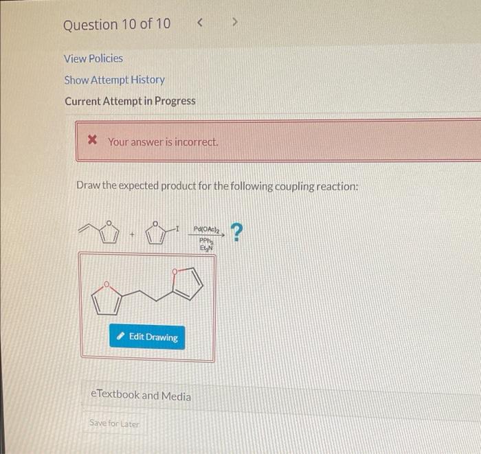Solved Question 9 of 10 View Policies Show Attempt | Chegg.com
