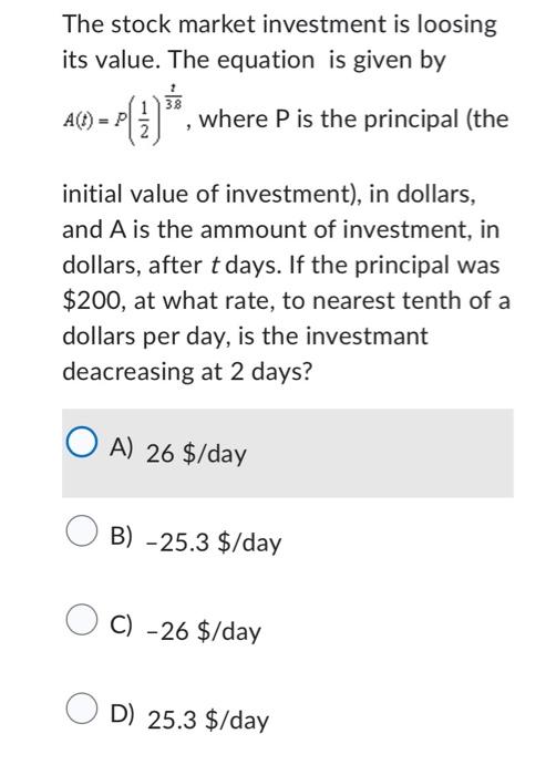 Solved The stock market investment is loosing its value. The | Chegg.com