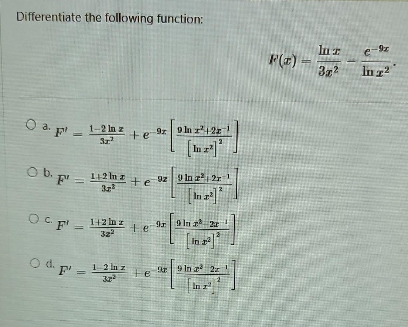 Solved Differentiate The Following Function: | Chegg.com