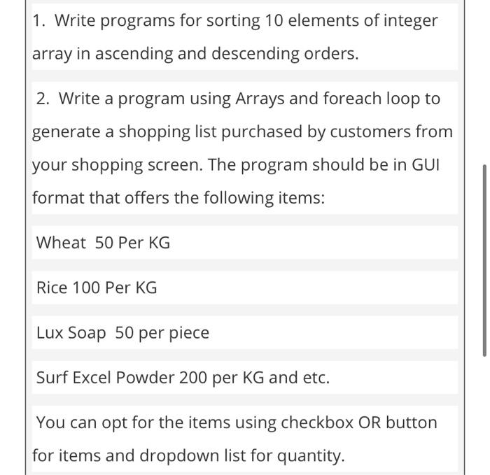 1. Write programs for sorting 10 elements of integer | Chegg.com