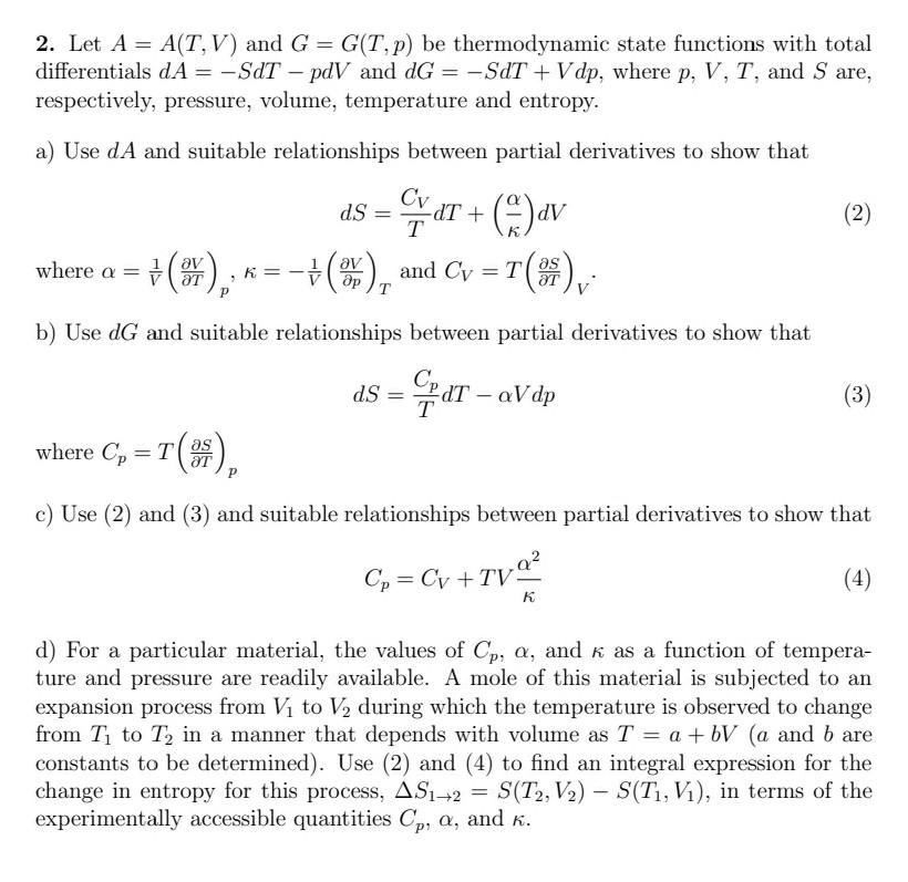 Solved 2. Let A = A(TV) and G = G(T,p) be thermodynamic | Chegg.com