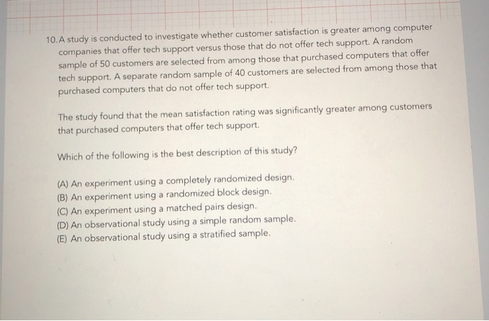 Solved 10. A study is conducted to investigate whether | Chegg.com