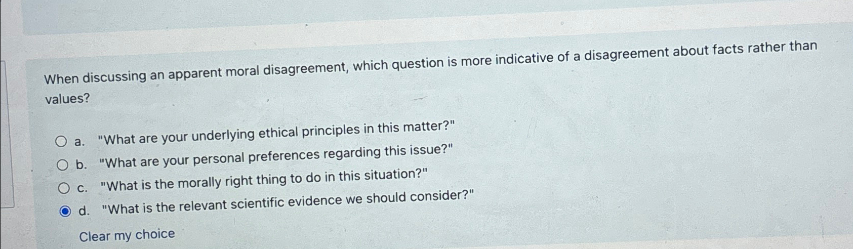 Solved When discussing an apparent moral disagreement, which | Chegg.com