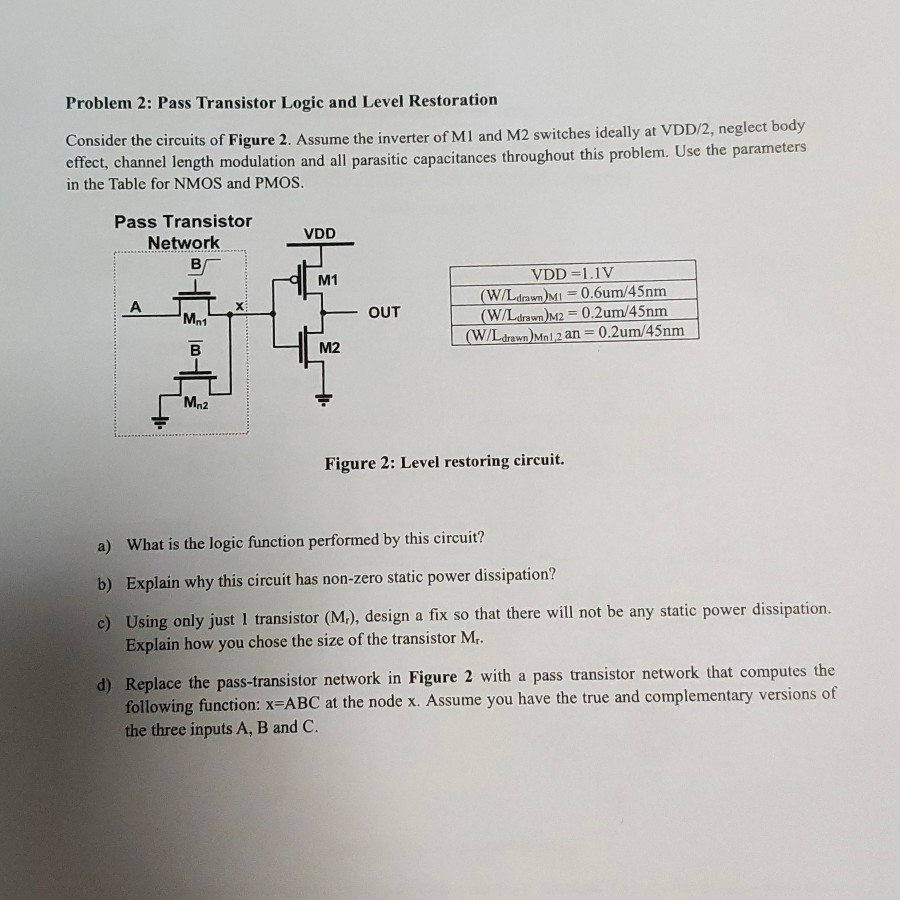 Solved Problem 2 Pass Transistor Logic and Level