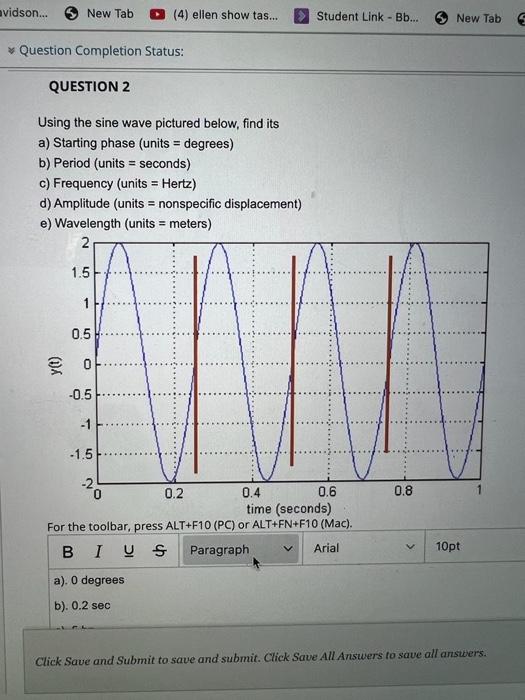 Solved Using the sine wave pictured below, find its a) | Chegg.com