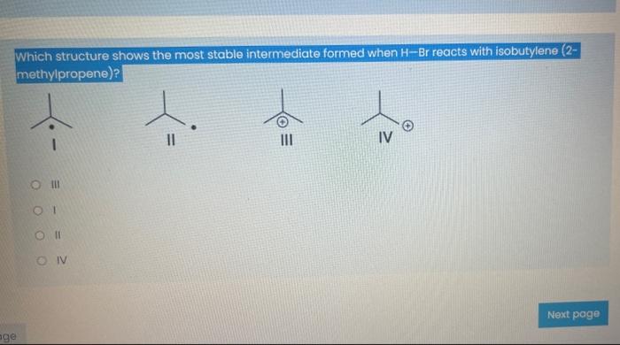 Solved Which structure shows the most stable intermediate | Chegg.com