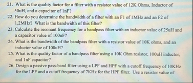 Solved What is the quality factor for a filter with a | Chegg.com