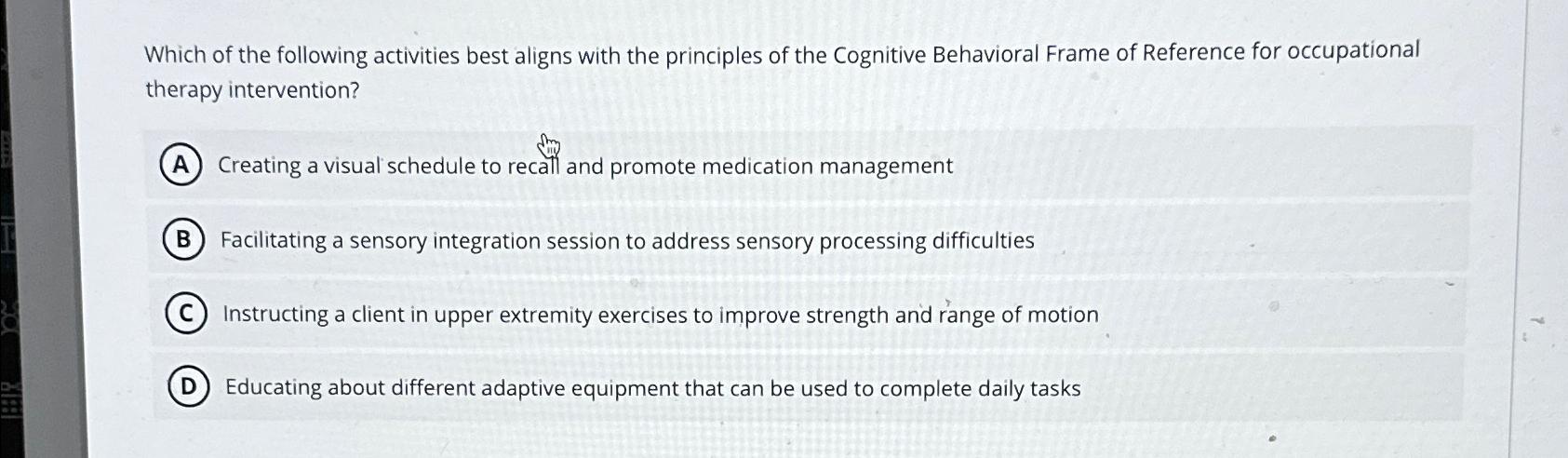Solved Which of the following activities best aligns with | Chegg.com
