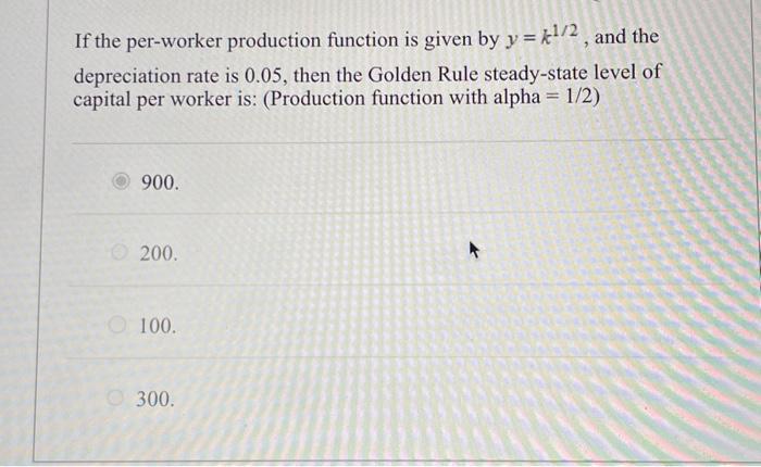 Solved If the per-worker production function is given by | Chegg.com