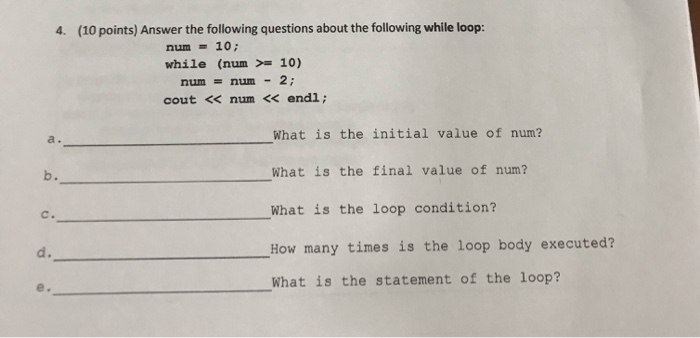 Solved 4. (10 points) Answer the following questions about | Chegg.com