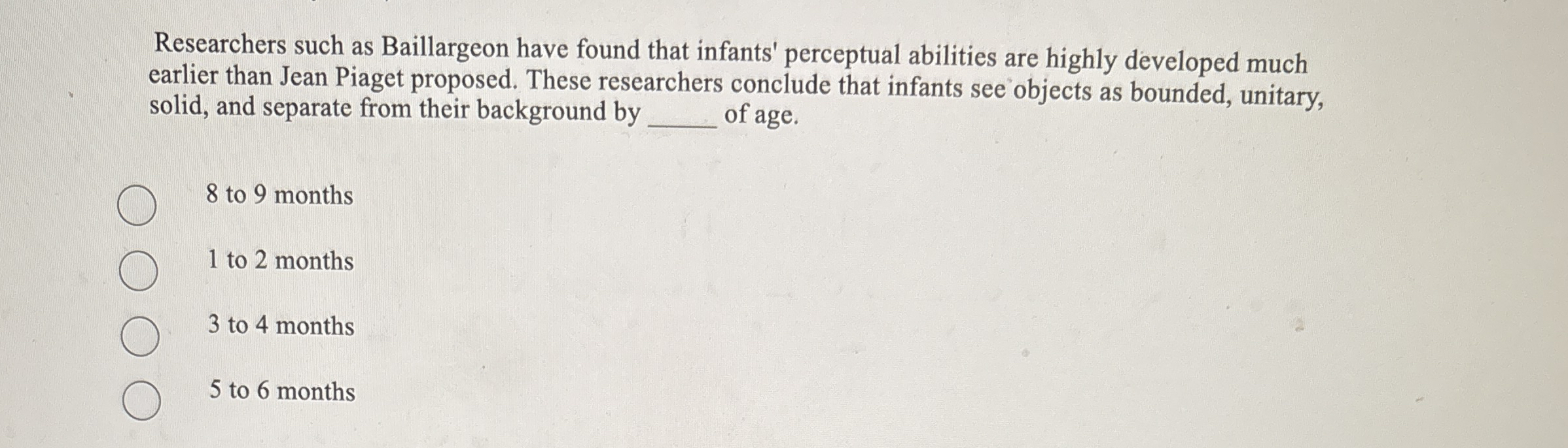 Solved Researchers such as Baillargeon have found that | Chegg.com