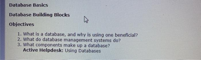 Solved Database Basics Database Building Blocks w Objectives | Chegg.com