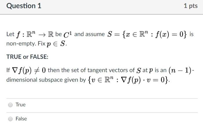Solved Question 1 1 Pts Let F R R Be Cl And Assume S Chegg Com