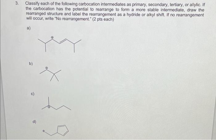 Solved 3. Classify each of the following carbocation | Chegg.com