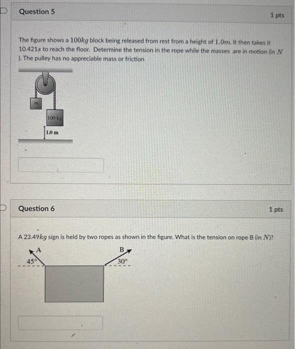 Solved The figure shows a 100 kg block being released from