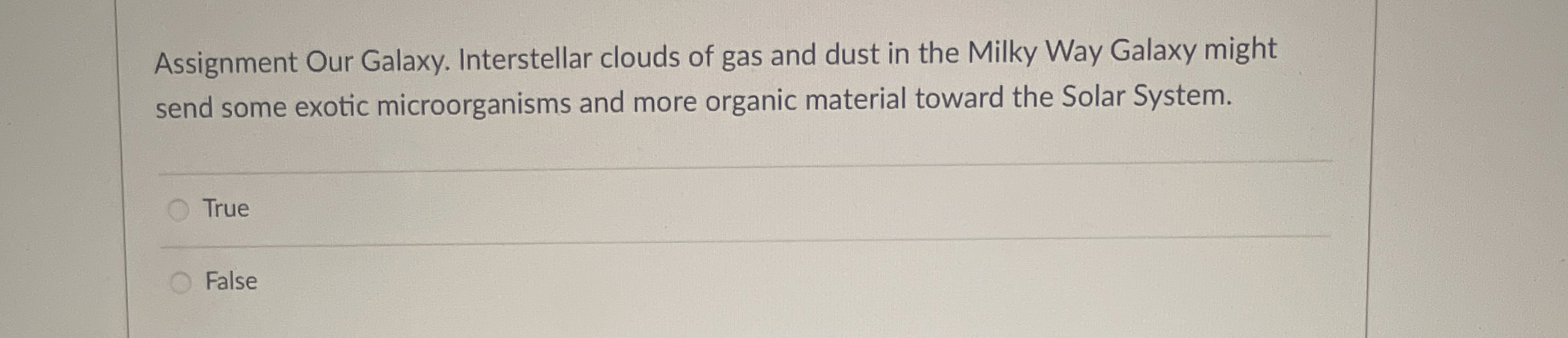 Solved Assignment Our Galaxy. Interstellar clouds of gas and | Chegg.com