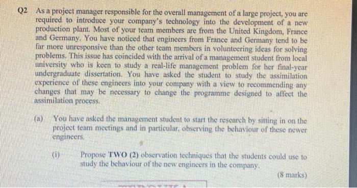 Solved Q2 As a project manager responsible for the overall | Chegg.com