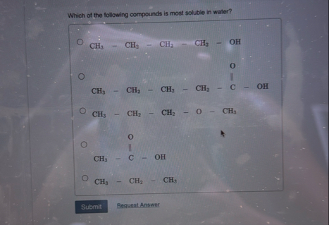 Solved Which of the following compounds is most soluble in | Chegg.com
